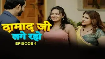 Damaadji Lage Raho Episode 4