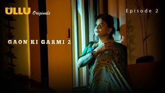 Gaon Ki Garmi S02