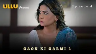 Gaon Ki Garmi S03