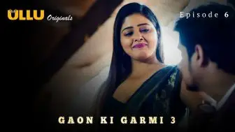 Gaon Ki Garmi S03
