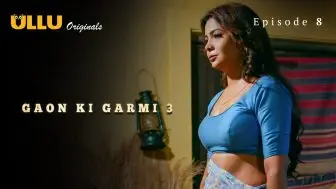 Gaon Ki Garmi S03