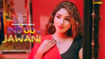 Indoo Ki Jawani Episode 1