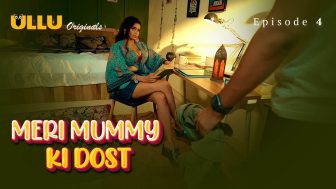 Meri Mummy Ki Dost