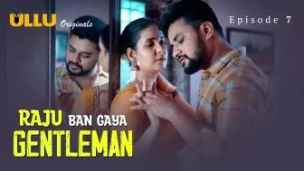 Raju Ban Gaya Gentleman Episode 7