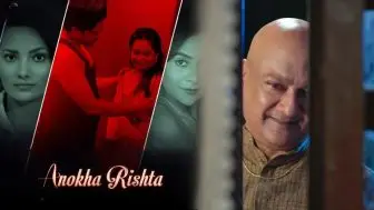 Anokha Rishta Episode 2
