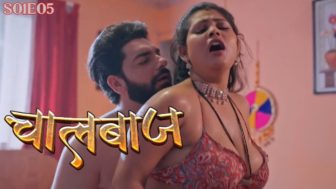 Chaalbaaz Episode 5