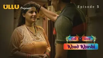 Khud Khushi Episode 3