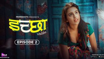 Ichchha Episode 2