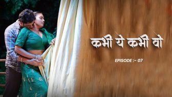 Kabhi Ye Kabhi Woh Episode 7