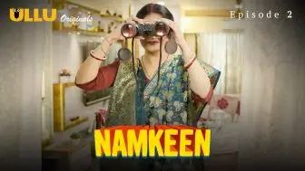 Namkeen Episode 2