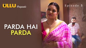 Parda Hai Parda Episode 3