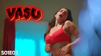 Vasu Episode 3