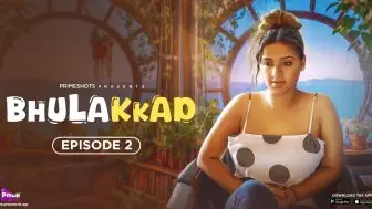 Bhlakkad Episode 2