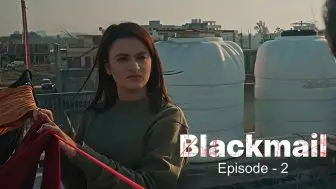 Blackmail Episode 2