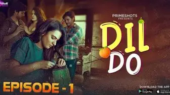 Dil - Do Episode 1