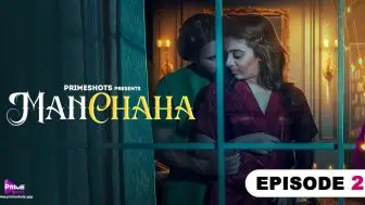 Manchaha Episode 2