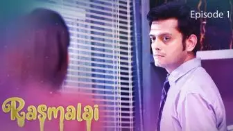 Rasmalai Episode 1