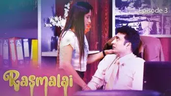 Rasmalai Episode 3