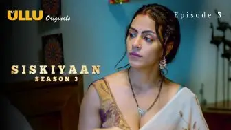 Siskiyaan Season 3 Episode 3
